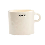 Ceramic 'F*ck It' Mug