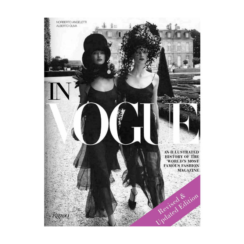 'In Vogue: The Illustrated History of the World's Most Famous Fashion Magazine' Book | Alberto Oliva, Norberto Angeletti, Anna Wintour