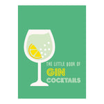 Little Book of Gin Cocktails